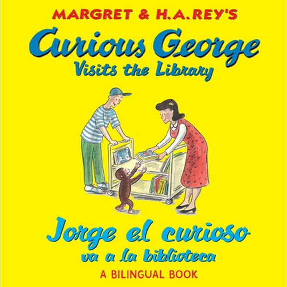 Pre-Owned Curious George Visits the Library/Jorge El Curioso Va a la Biblioteca: Bilingual English-Spanish (Paperback) 0547550758 9780547550756