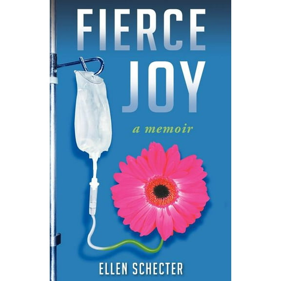 Fierce Joy (Paperback)