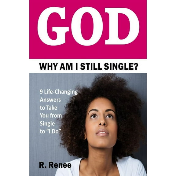 God Why Am I Still Single?, (Paperback)