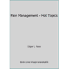 Pain Management - Hot Topics, Used [Paperback]