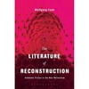 The Literature of Reconstruction: Authentic Fiction in the New Millennium
