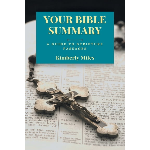 Your Bible Summary: A Guide to Scripture Passages, (Paperback)