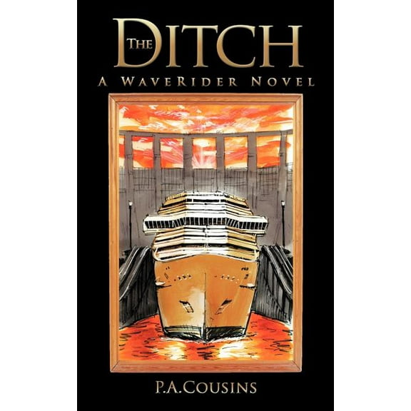 The Ditch: A Waverider Novel