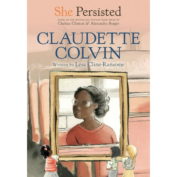She Persisted: She Persisted: Claudette Colvin (Hardcover)