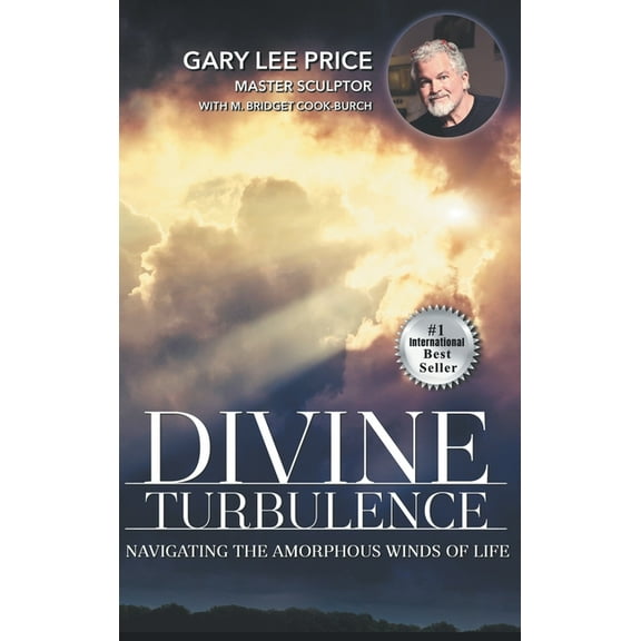 Divine Turbulence: Navigating the Amorphous Winds of Life, (Hardcover)