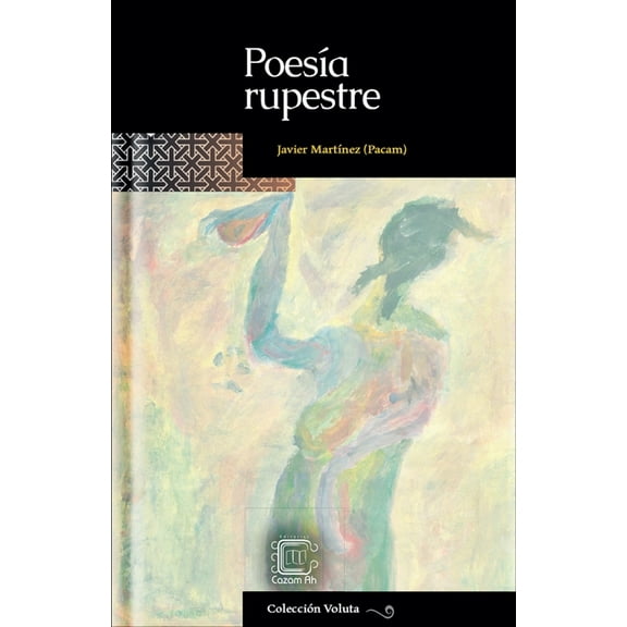 Voluta Poesía rupestre, Book 1, (Paperback)
