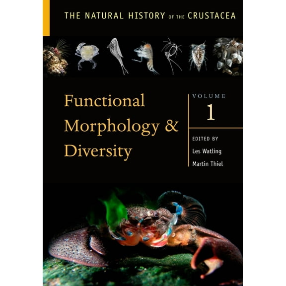 Natural History of the Crustacea Functional Morphology and Diversity, Book 1, (Hardcover)