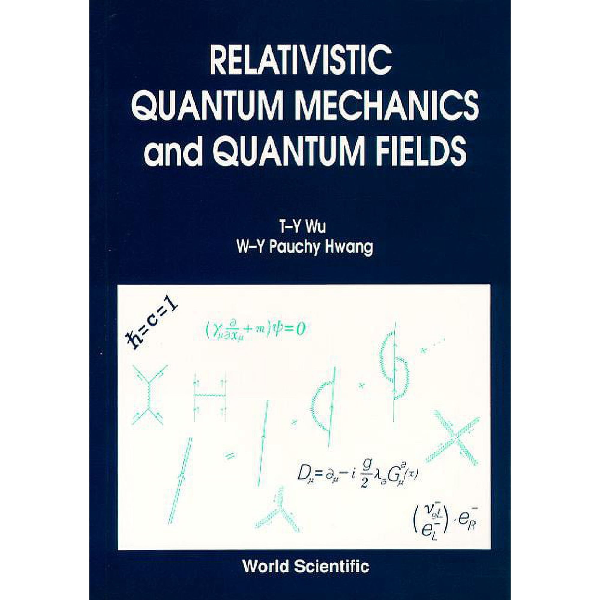 Relativistic Quant Mech & Quant Fields (Hardcover)