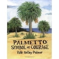 thumbnail image 1 of Pre-Owned Palmetto - Symbol of Courage (Paperback) 0966711440 9780966711448, 1 of 1