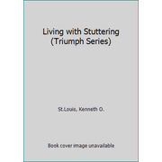 Living with Stuttering (Triumph Series) [Paperback - Used]