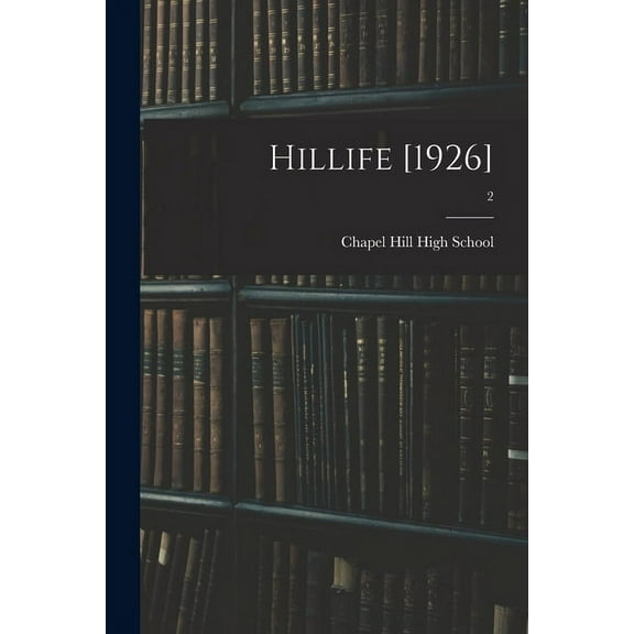 Hillife [1926]; 2, (Paperback)