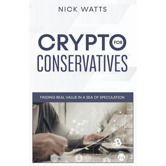Crypto for Conservatives, (Paperback)