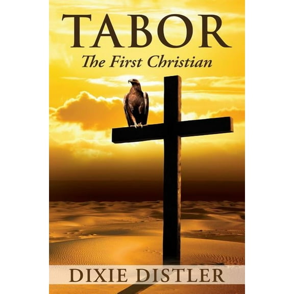 Tabor: The First Christian, (Paperback)