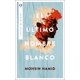 thumbnail image 1 of El último hombre blanco Plata 9786075965116, 1 of 2