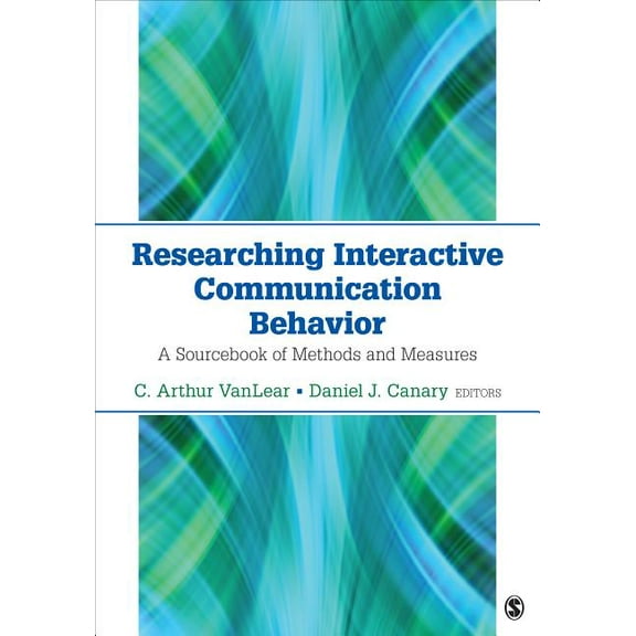 Researching Interactive Communication Behavior: A Sourcebook of Methods and Measures, (Paperback)