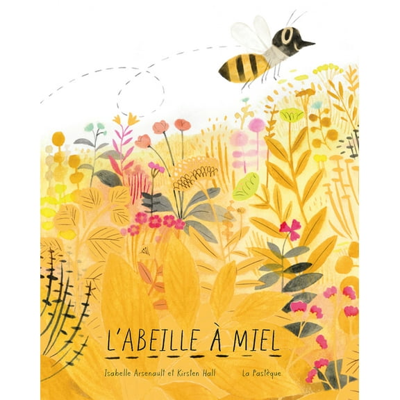 L' Abeille Ã Miel, (Hardcover)