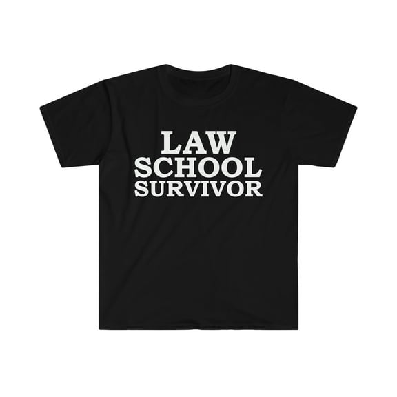 Law School Survivor  Unisex T-shirt S-3XL Attorney Graduate Graduation