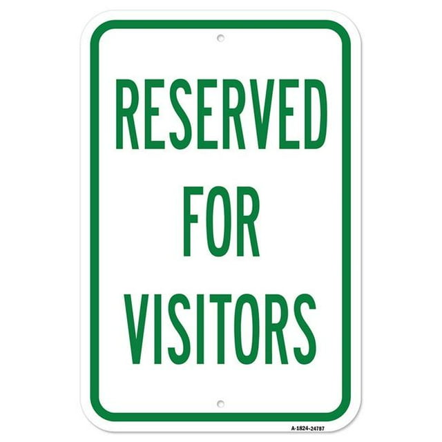 SignMission A-1824-24787 18 x 24 in. Aluminum Sign - Reserved for Visitors