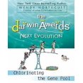 thumbnail image 1 of The Darwin Awards Next Evolution: Chlorinating the Gene Pool, 1 of 1