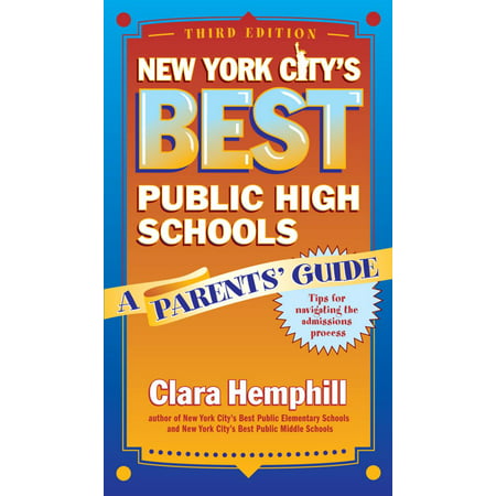 New York City's Best Public High Schools - eBook (10 Best Public High Schools In America)