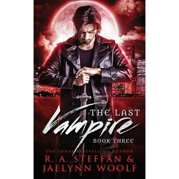 The Last Vampire: Book Three