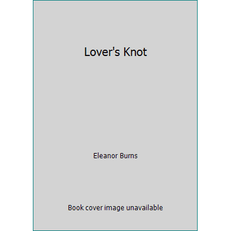 Lover's Knot [Paperback - Used]
