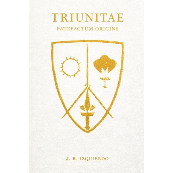 Patefactum Triunitae: Patefactum Origins, Book 2, (Paperback)