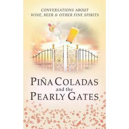 Pina Coladas and the Pearly Gates - eBook