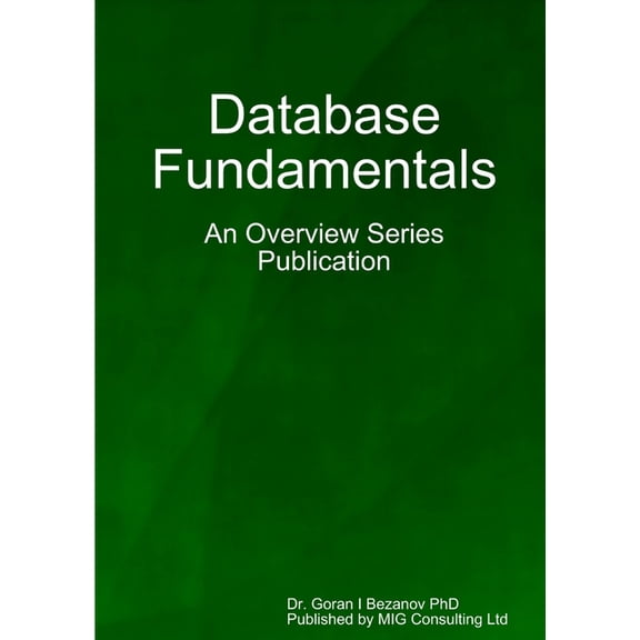 Database fundamentals, (Paperback)