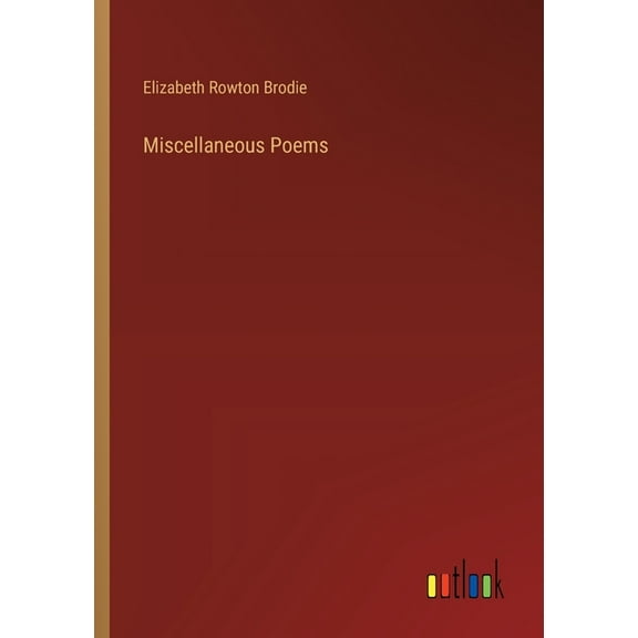 Miscellaneous Poems (Paperback)