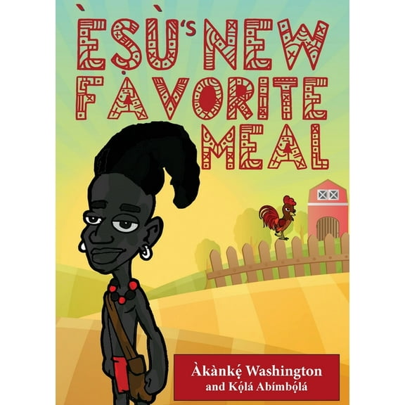 Èṣù's New Favorite Meal, (Paperback)