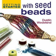 Angle View: Getting Started with Seed Beads (Getting Started series) [Hardcover - Used]