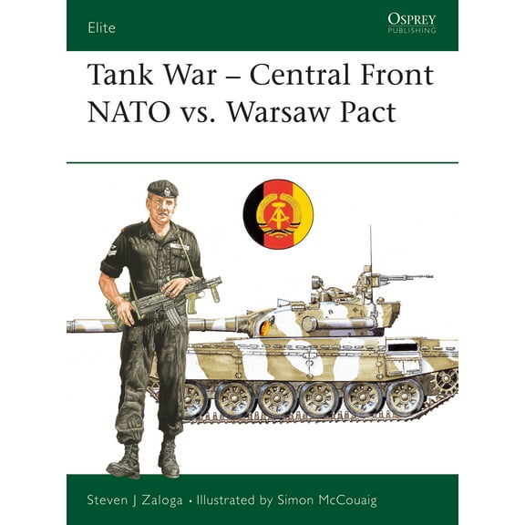 Elite: Tank War : Central Front NATO vs. Warsaw Pact (Paperback)