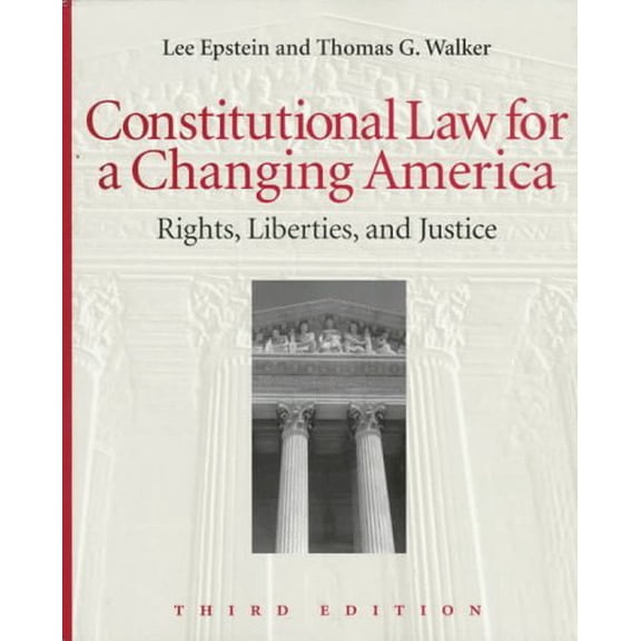 Pre-Owned Constitutional Law for a Changing America: Rights, Liberties, and Justice, 9781568021409, 1568021402, Paperback, 3 edition