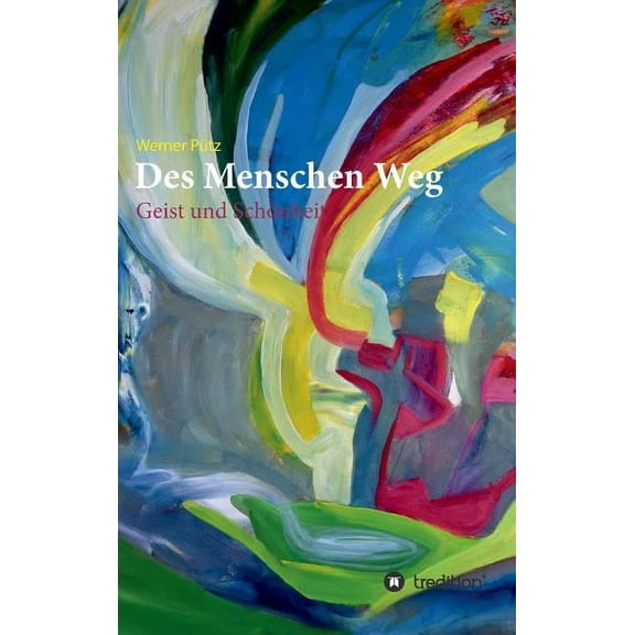 Des Menschen Weg (Hardcover)
