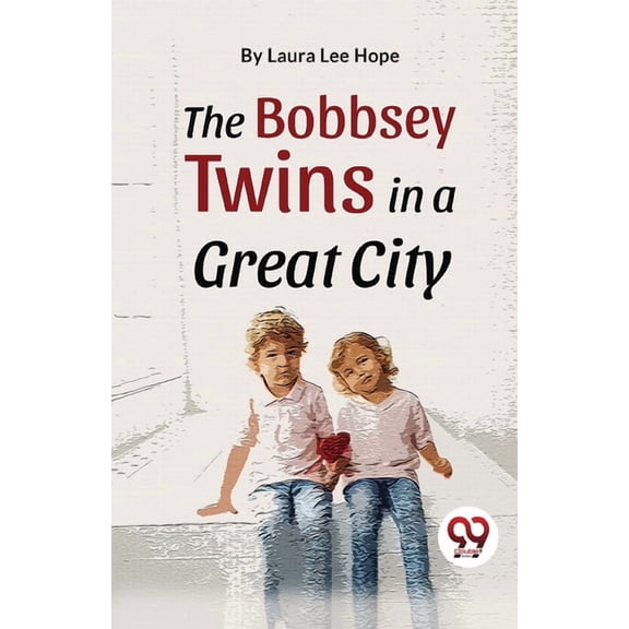 The Bobbsey Twins In A Great City, (Paperback)
