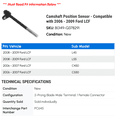 thumbnail image 2 of Camshaft Position Sensor - Compatible with 2006 - 2009 Ford LCF 2007 2008, 2 of 2