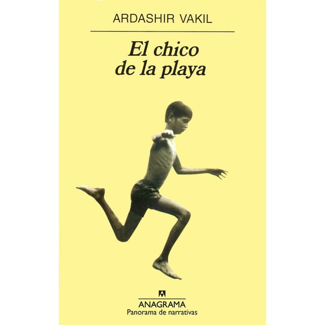 Libro El Chico De La Playa Tapa Blanda, Autor Ardashir Vakil, Editorial Anagrama