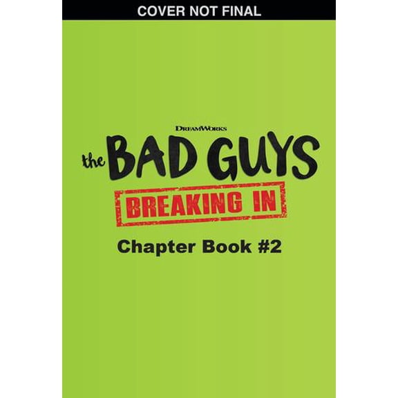 Bad Guys TV Chapter Book #2: Moving On Up