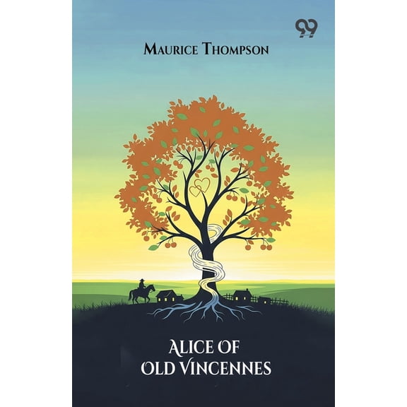 Alice Of Old Vincennes, (Paperback)