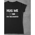 thumbnail image 4 of Tstars Hug Me I'm Vaccinated Funny Humor Shirt Immunization Pro-Vaccine Women Birthday Gift T Shirt, 4 of 6
