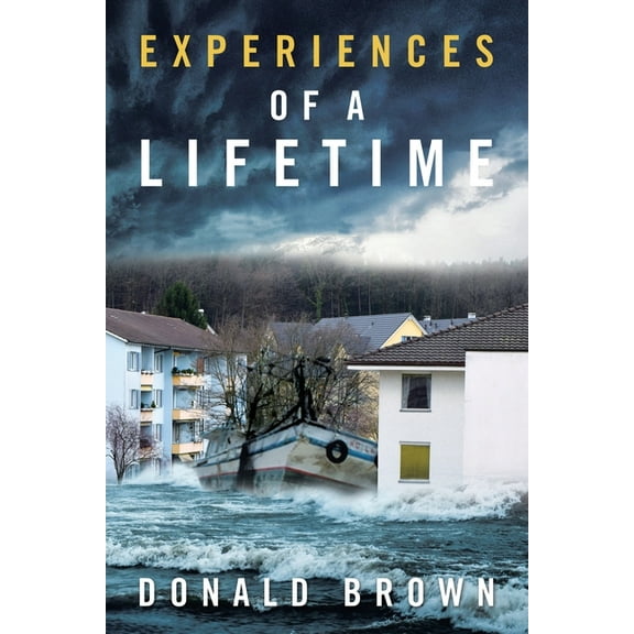 Experiences of a Lifetime, (Paperback)