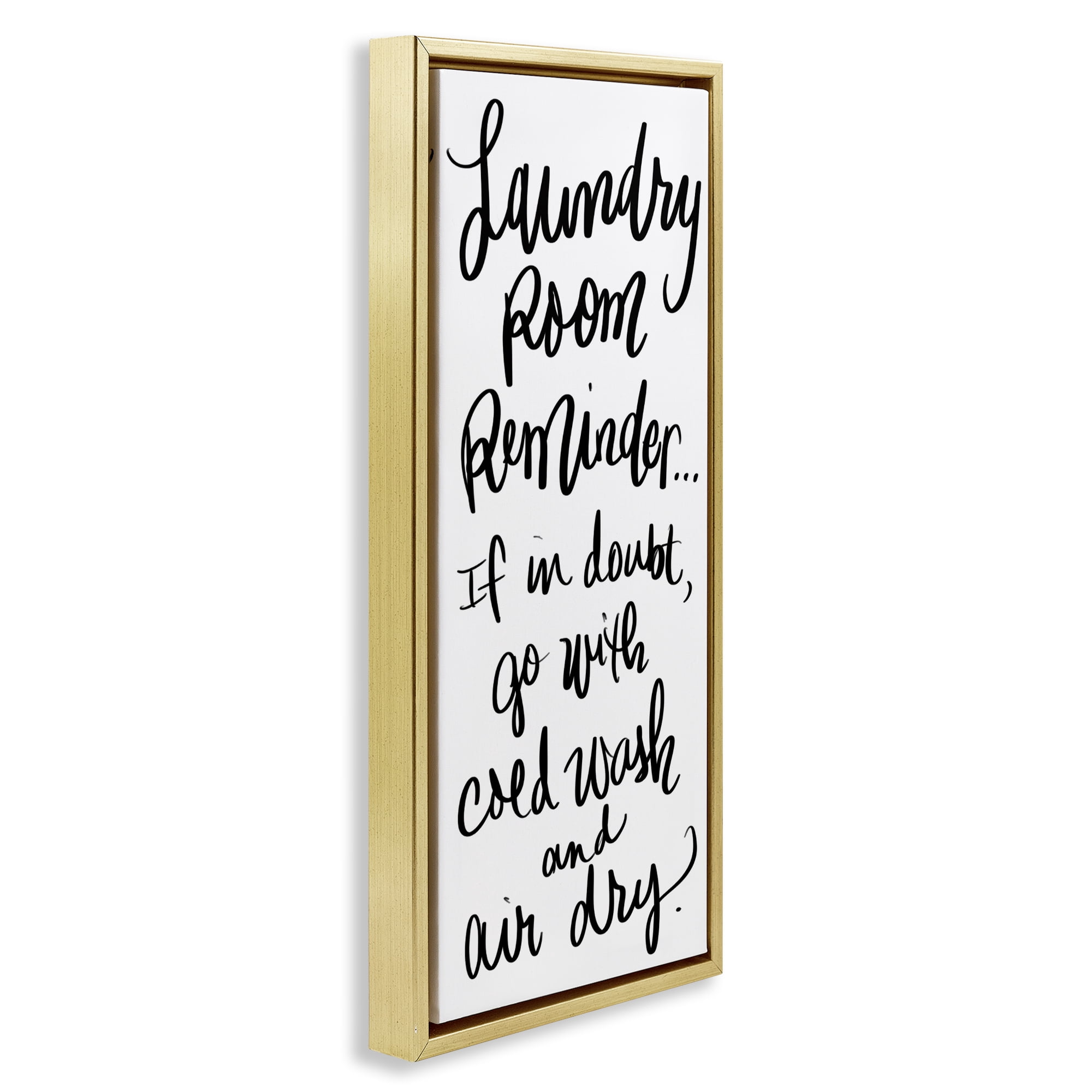 Stupell Industries If In Doubt Laundry Tip Gold Framed Floater Canvas Wall Art, design by SD Graphics Studio