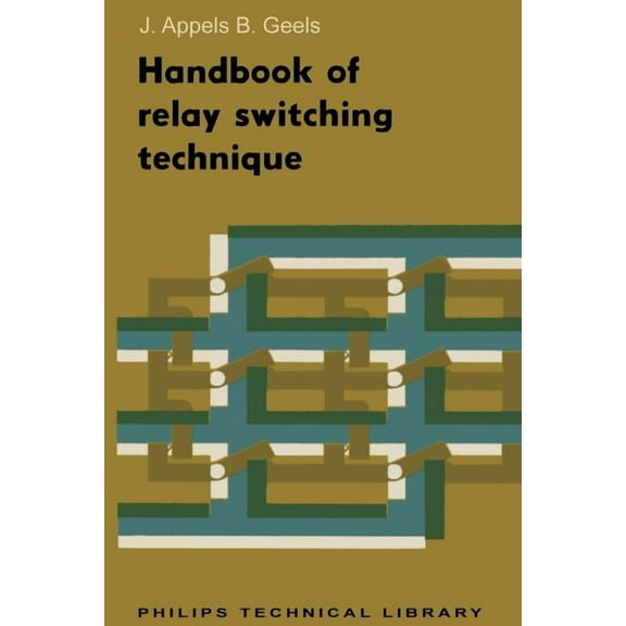 Handbook of Relay Switching Technique, (Paperback)