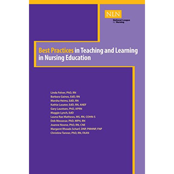Pre-Owned Best Practices in Teaching and Learning in Nursing Education (Paperback) 1934758132 9781934758137
