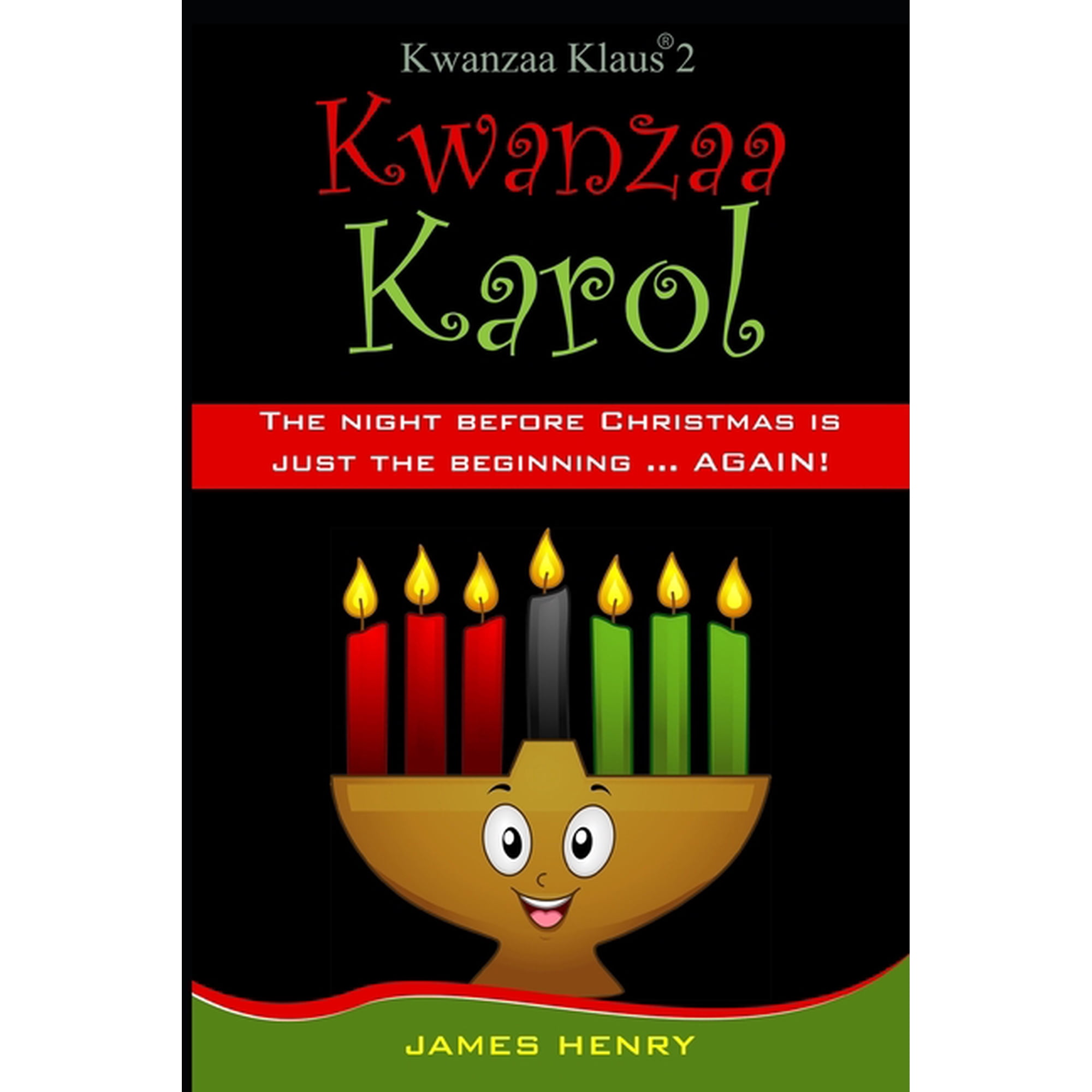 Kwanzaa Klaus Kwanzaa Klaus 2: A Kwanzaa Karol (Paperback)