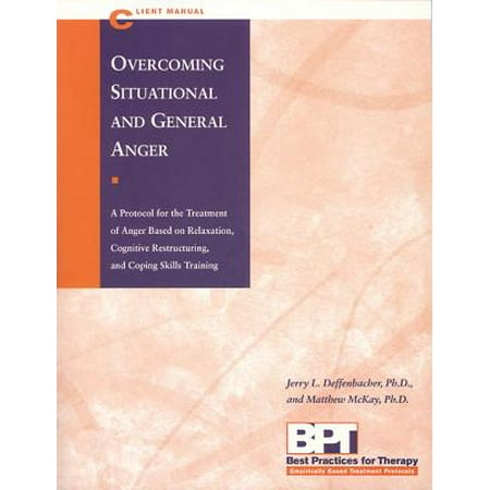 Overcoming Situational and General Anger - Client