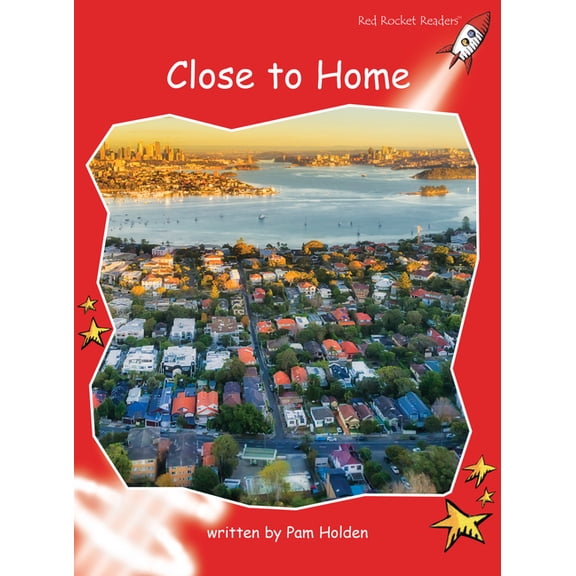 Red Rocket (Tm) Readers Early Level 1 Close to Home, (Paperback)