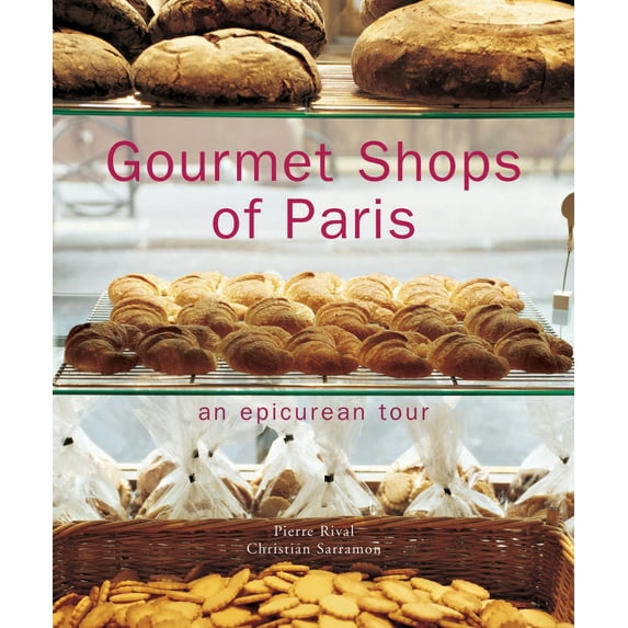 Pre-Owned Gourmet Shops of Paris: An Epicurean Tour (Hardcover) 2080304720 9782080304728