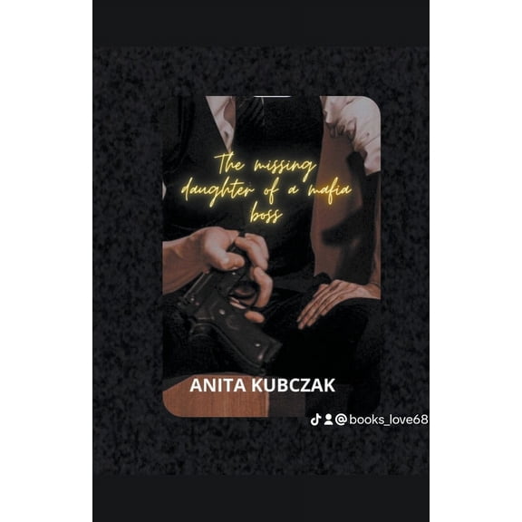 The Missing Daughter Of A Mafia Boss, (Paperback)